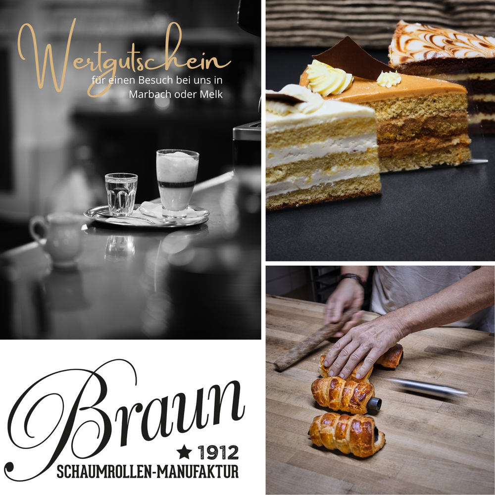 Wertgutschein - Besuch Café-Braun Marbach & Schaumrollenmanufaktur Melk